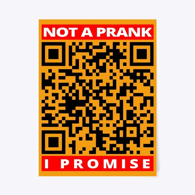 Not a prank I promise Prank Rick roll QR